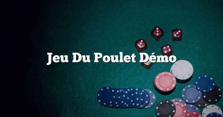 Dévoilez le Nouveau Mode de Jeu de Poule Argent en Ligne en France, jeu de la poule casino